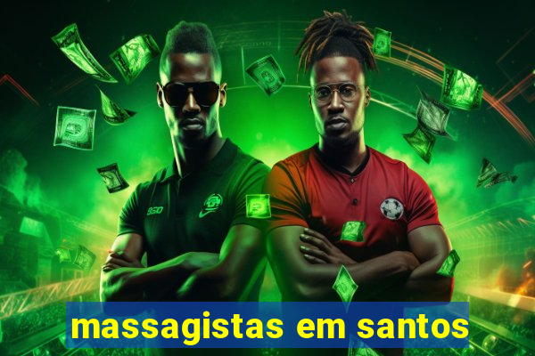 massagistas em santos